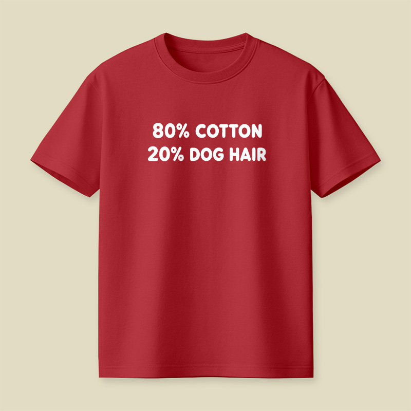 80 Cotton 20 Dog Hair Playful T-Shirt