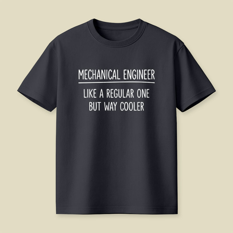 Cool Mechanical Engineer Engineering Playful T-Shirt