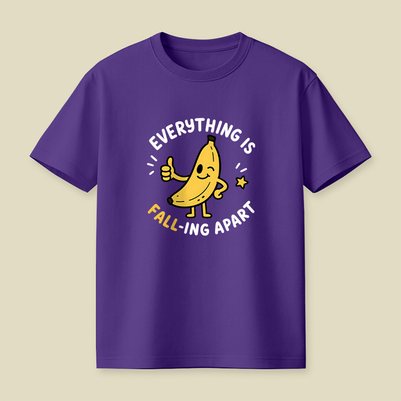 Everything Is Falling Apart Banana Playful T-Shirt