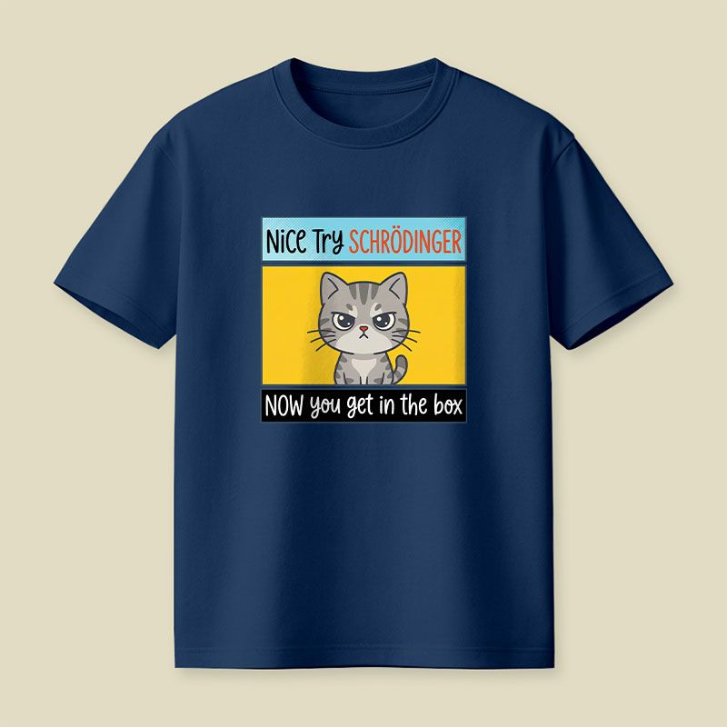 Nice Try Playful T-Shirt