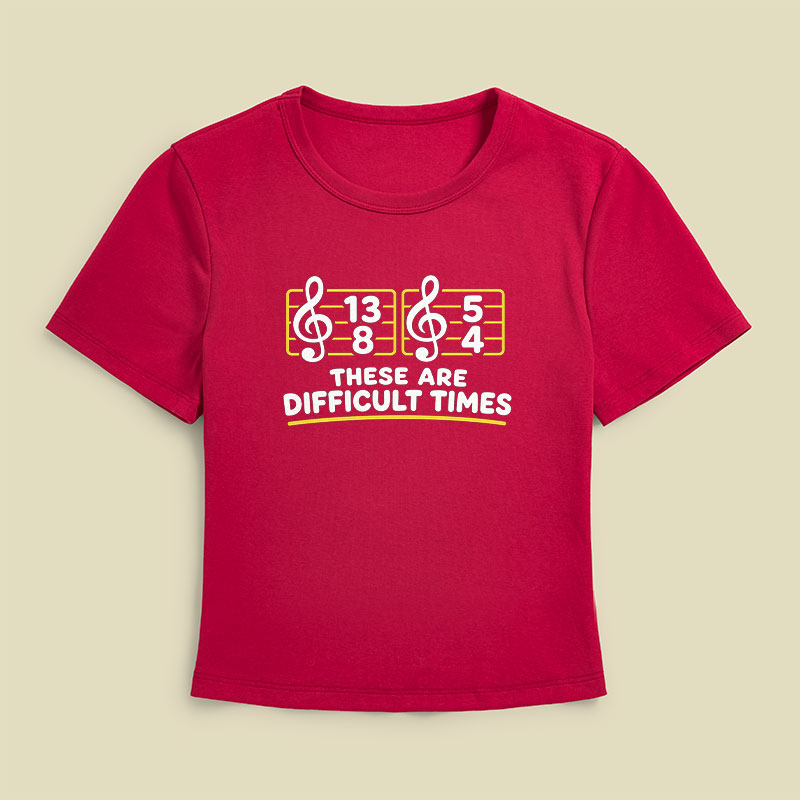Music Difficult Times Geek Baby Tee