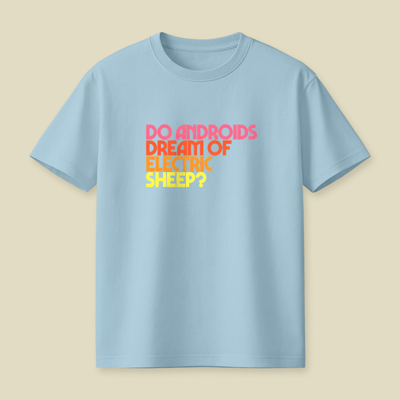 Do Androids Dream Of Electric Sheep Playful T-Shirt