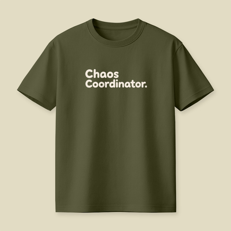 Chaos Coordinator Playful T-Shirt