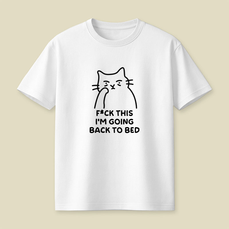 Im Going Back to Bed Playful T-Shirt