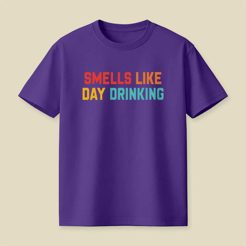 Smells Like Day Drinking Playful T-Shirt