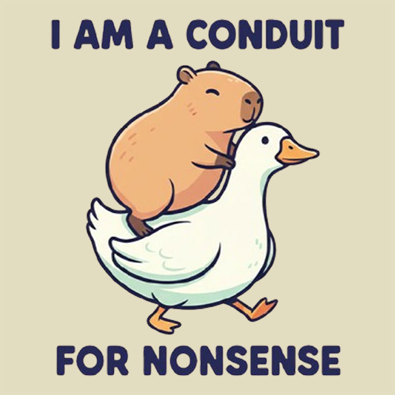 I Am A Conduit For Nonsense Geek Baby Tee