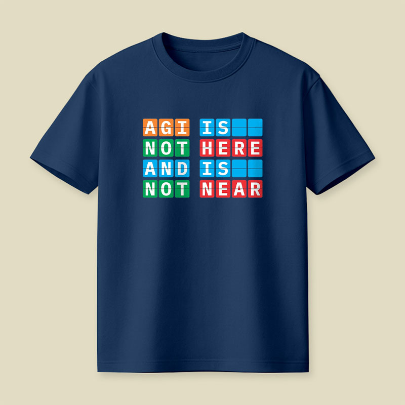 AGI Is Not Here And Is Not Near Playful T-Shirt