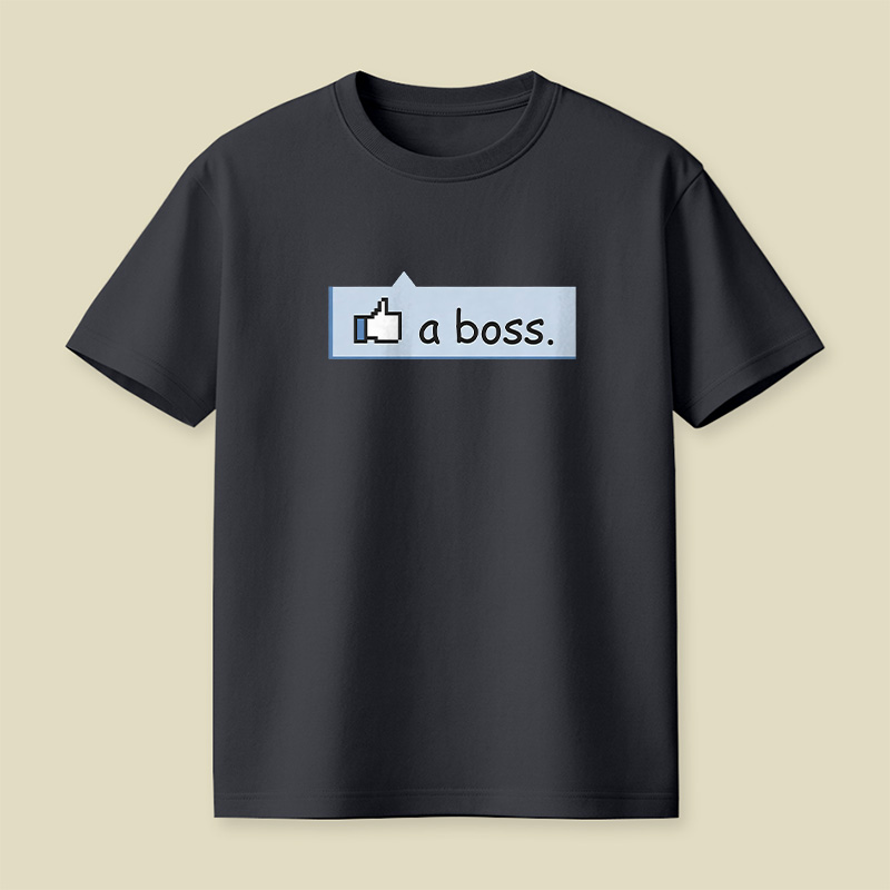 Facebook Like A Boss Playful T-Shirt