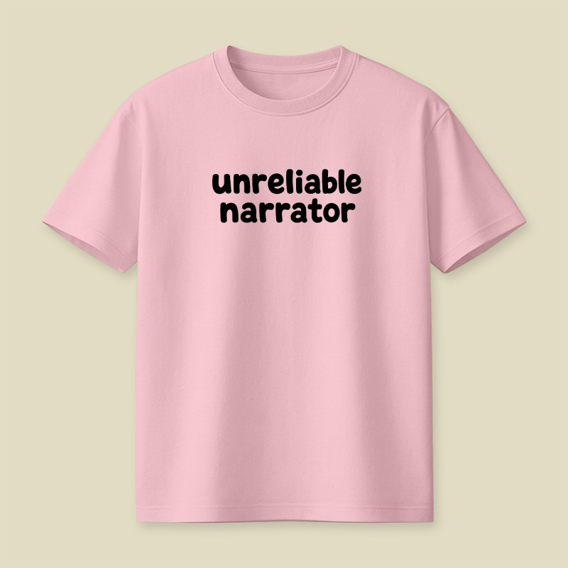 Unreliable Narrator Playful T-Shirt