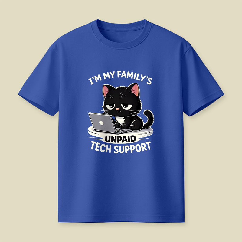 Im My Familys Unpaid Tech Support Cat Computer Engineer Playful T-Shirt