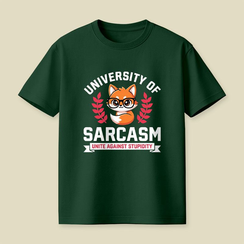 University of Sarcasm Playful T-Shirt