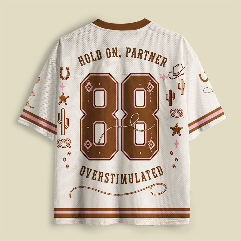 Hold On Partner I'm Overstimulated Cowboy Capybara Playful Mesh Jersey
