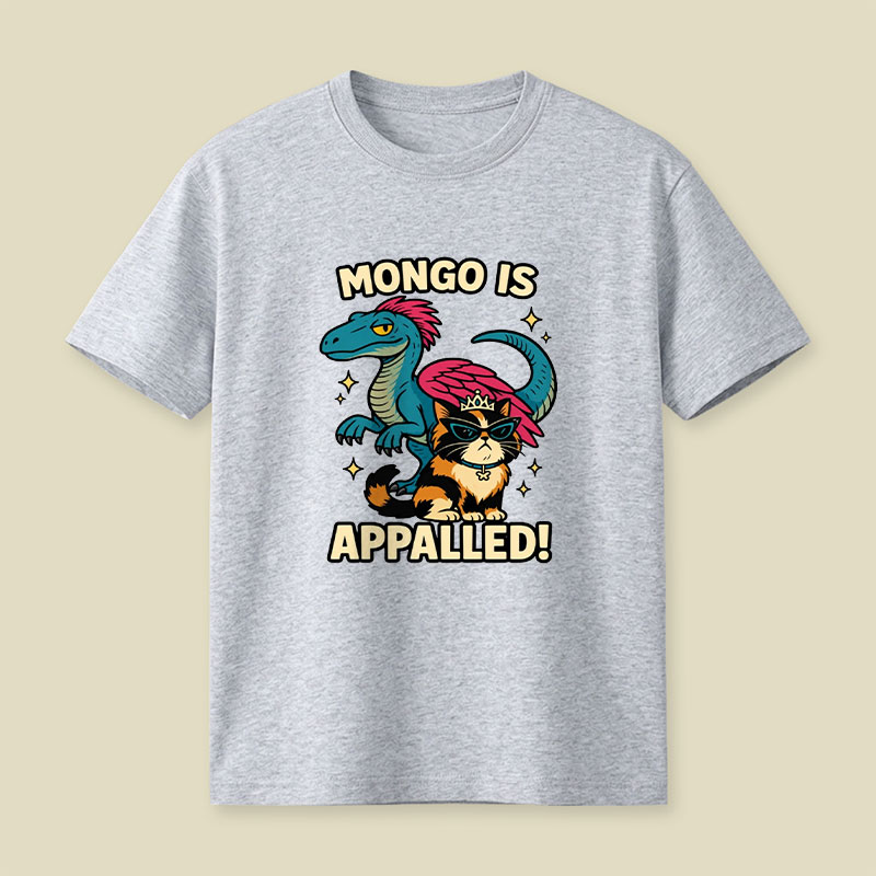 Mongo is Appalled Playful T-Shirt