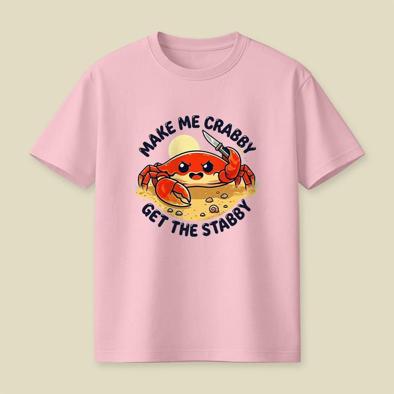 Make Me Crabby Playful T-Shirt
