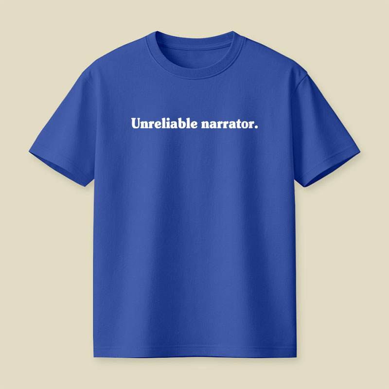 Unreliable Narrator Playful T-Shirt