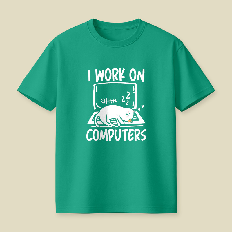 I Work On Computers Cat Nap Playful T-Shirt