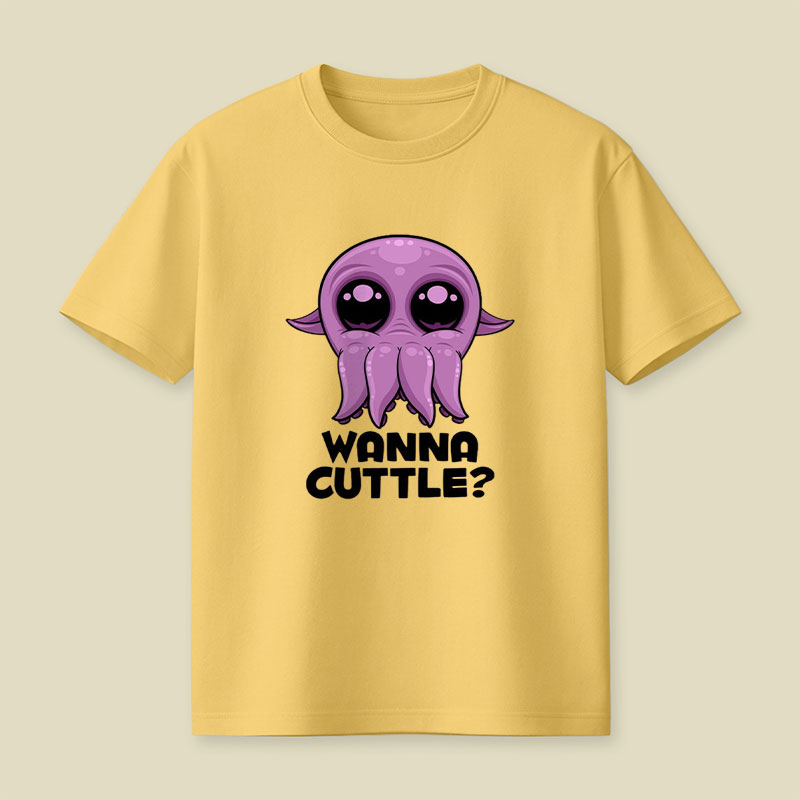 Wanna Cuttle Cute Playful T-Shirt