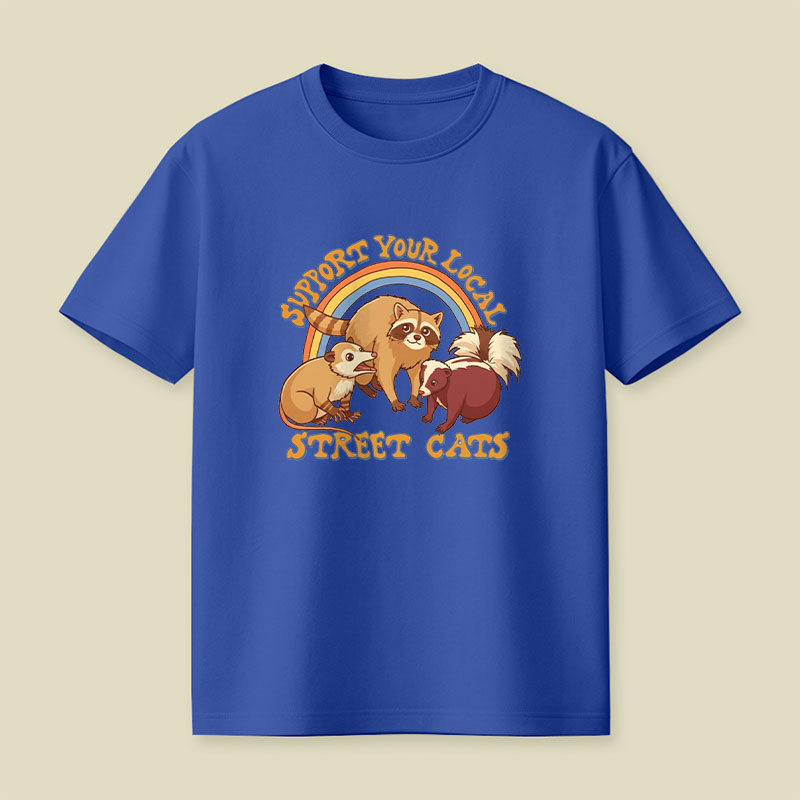 Support Your Local Street Cats Playful T-Shirt