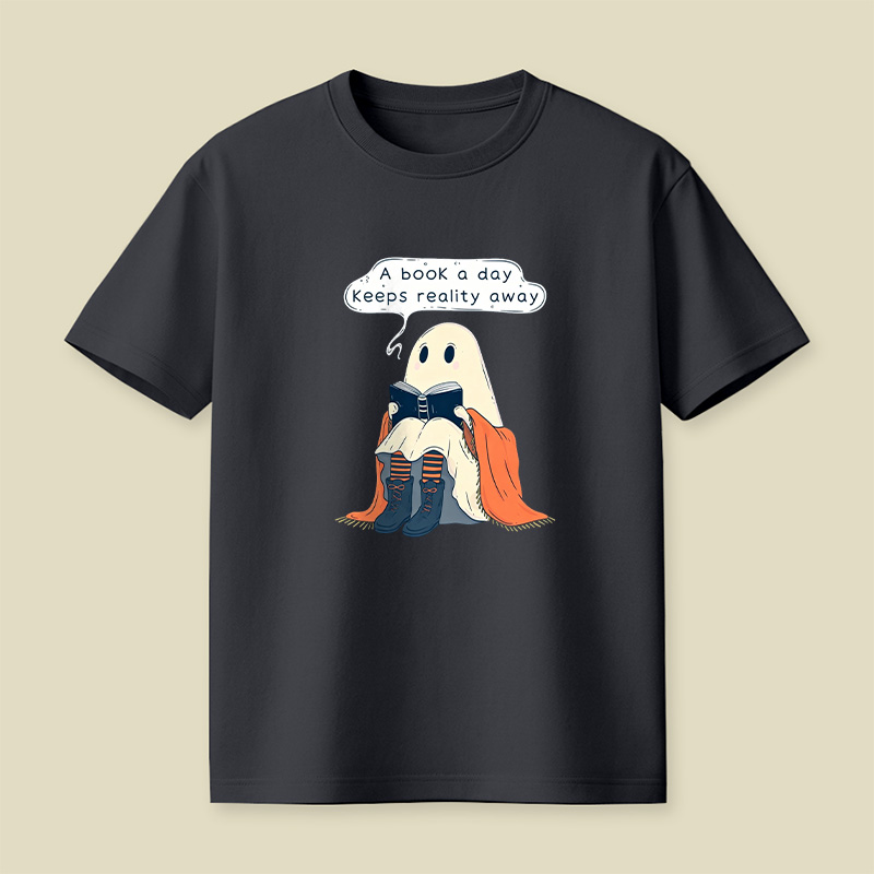 A Book a Day Keeps Reality Away Playful T-Shirt