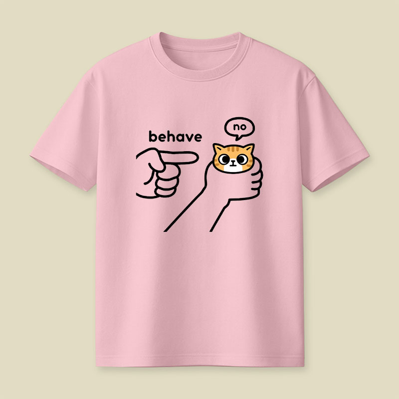Behave Playful T-Shirt