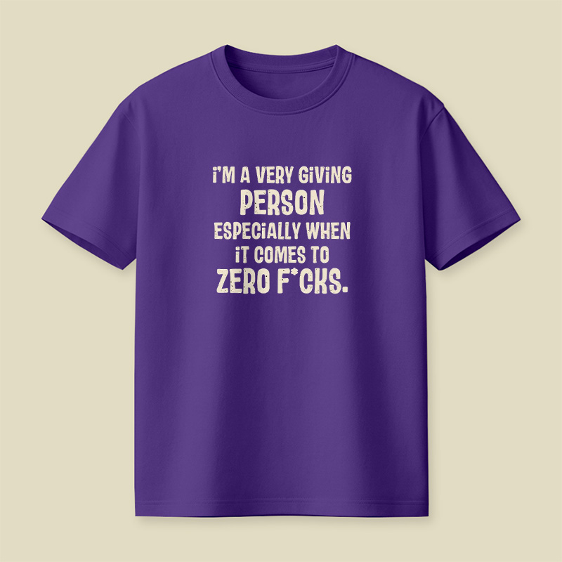 Zero Fcks Giving Person Playful T-Shirt