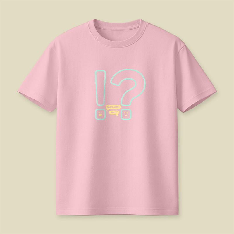 Exclamation Question Awesome What Playful T-Shirt