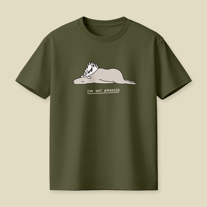 Moose I'm Not Amoosed Playful T-Shirt