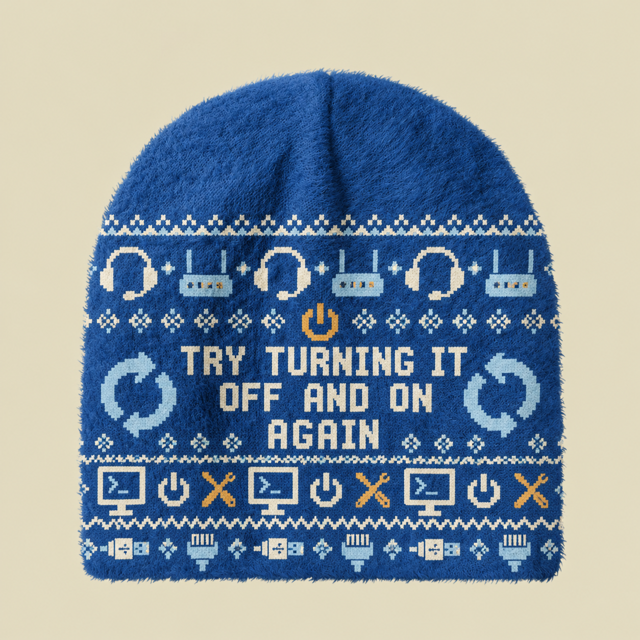 Try Turning It Off And On Again Fuzzy Beanie