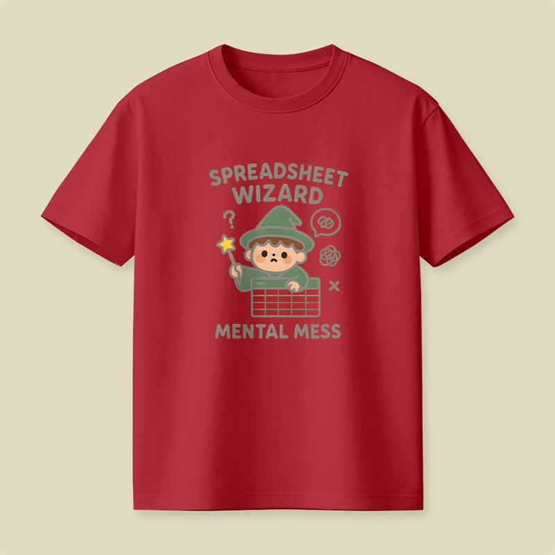 Spreadsheet Wizard Mental Mess Playful T-Shirt