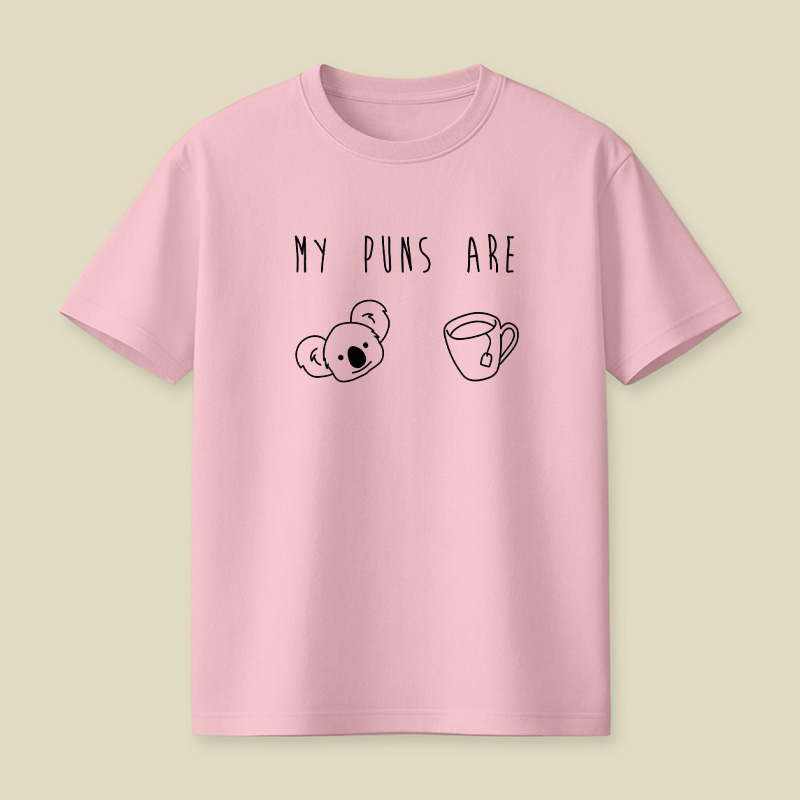 My Puns Are Koala Tea Cute Pun Playful T-Shirt