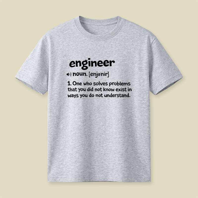 Funny Engineer Definition Playful T-Shirt
