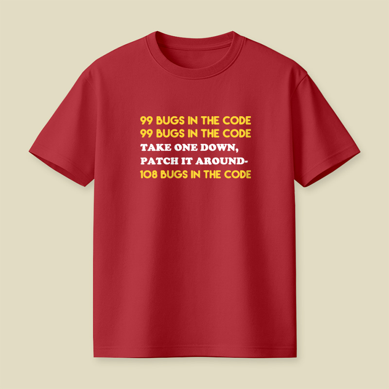 99 Bugs In The Code Playful T-Shirt