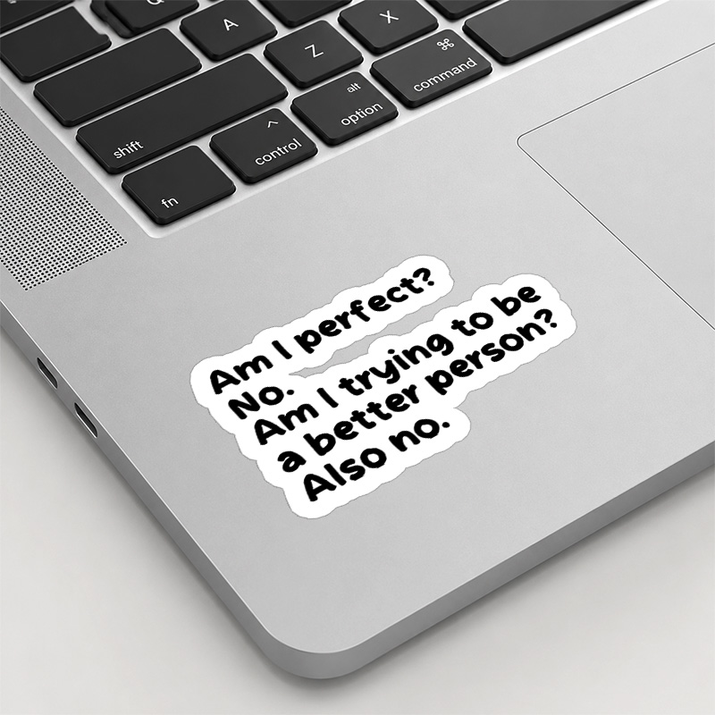 Am I Perfect Playful Sticker