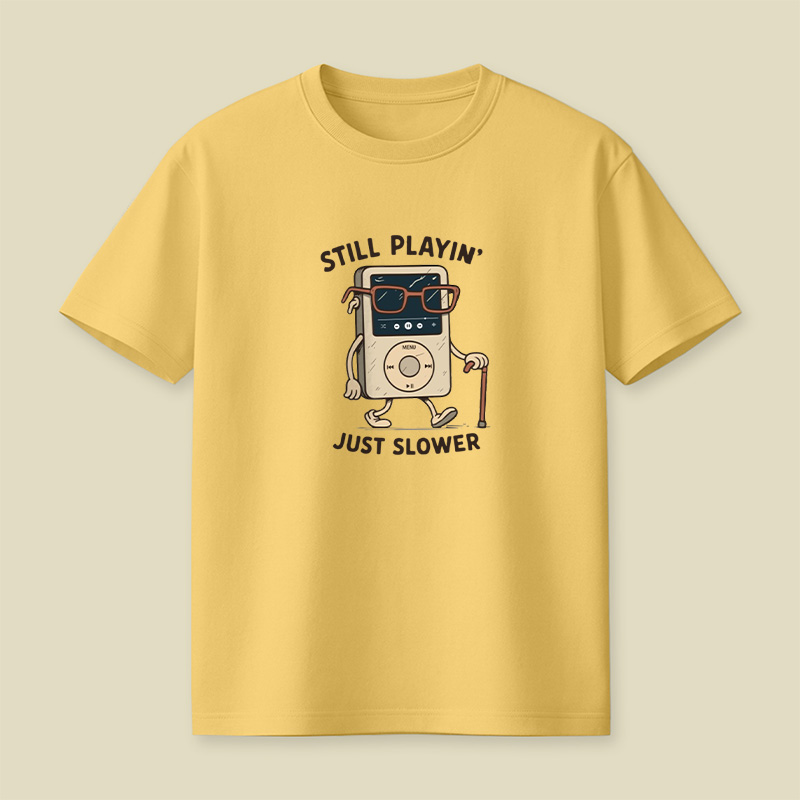 Still Playin Retro Mp3 Playful T-Shirt