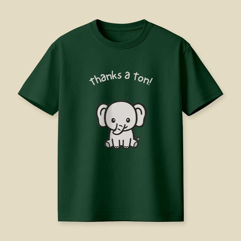 Thanks A Ton Cute Baby Elephant Playful T-Shirt