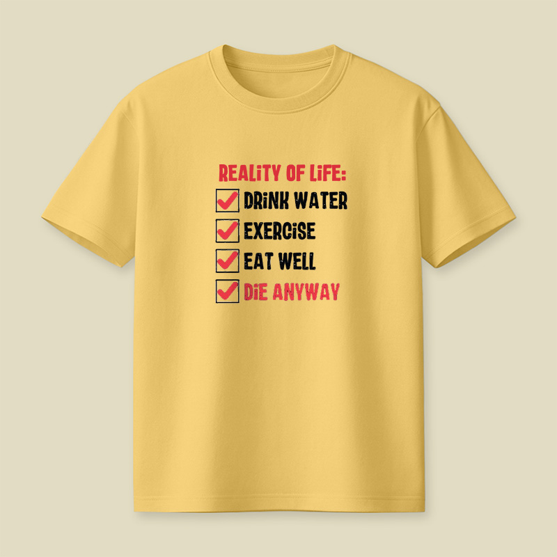 Reality Of Life Checklist Playful T-Shirt