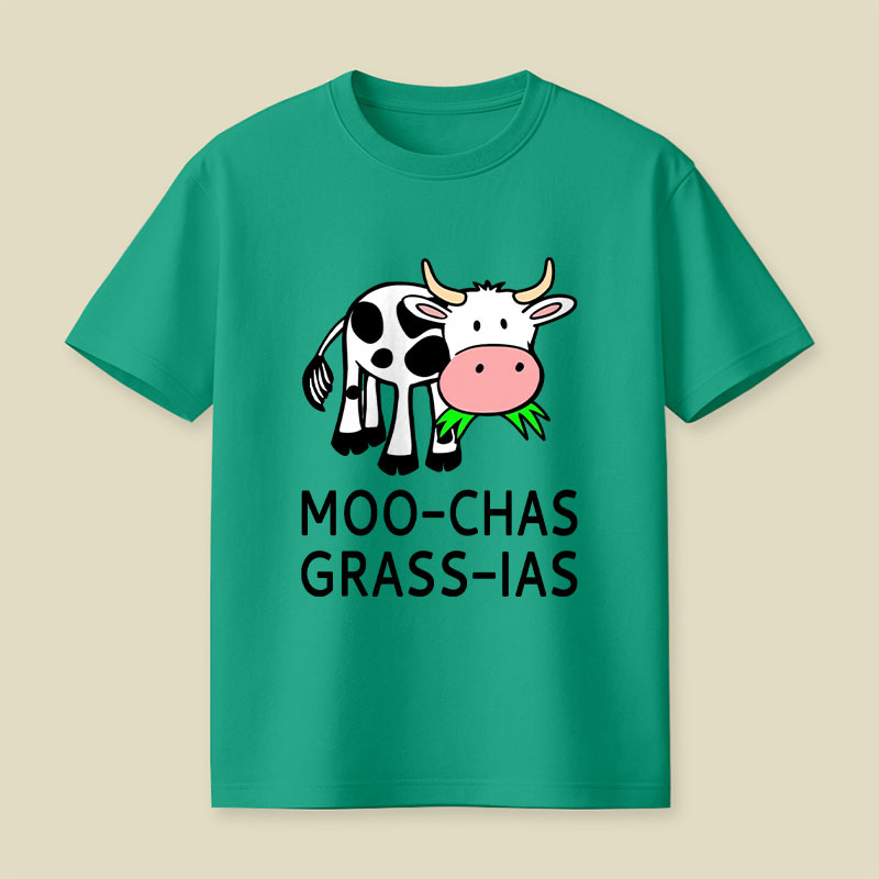 Moo-chas Grass-ias Playful T-Shirt