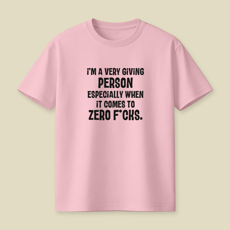 Zero Fcks Giving Person Playful T-Shirt