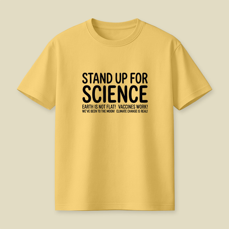 Earth Is Not Flat Stand Up For Science Playful T-Shirt