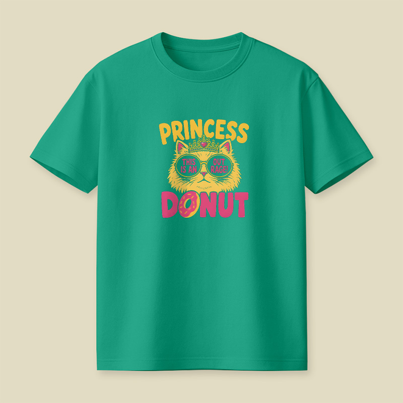 Princess Donut Cat Outrage Playful T-Shirt