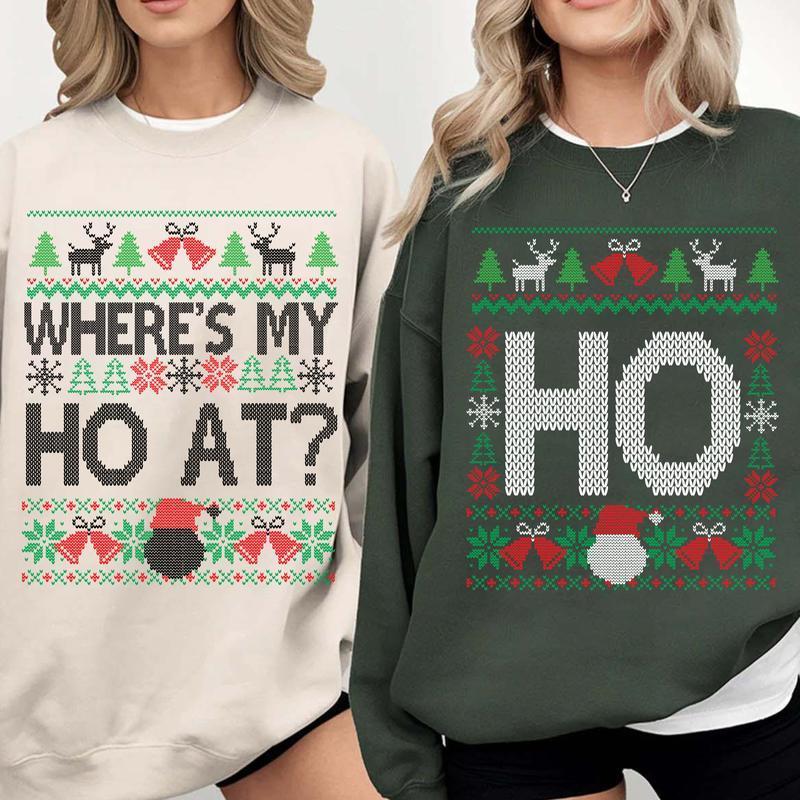 Where’s My Ho At & Ho Ugly Funny Couples Christmas Sweatshirt