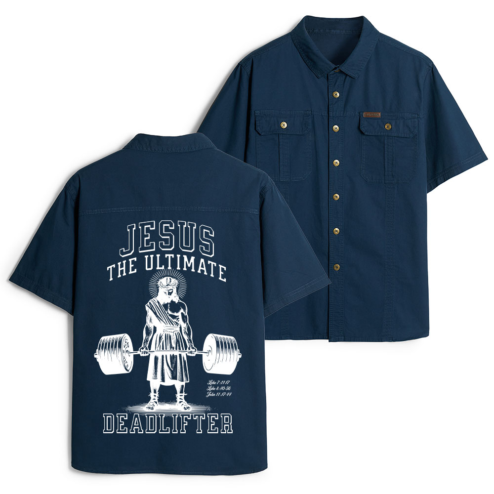 Jesus The Ultimate Deadlifter Christian Work Shirt