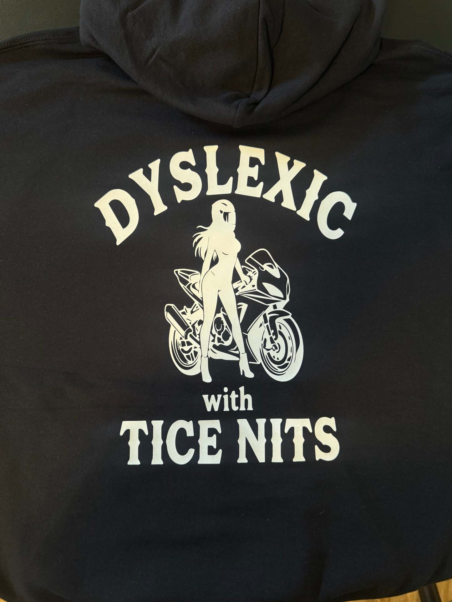 "DYSLEXIC WITH TICE NITS"-Coordom