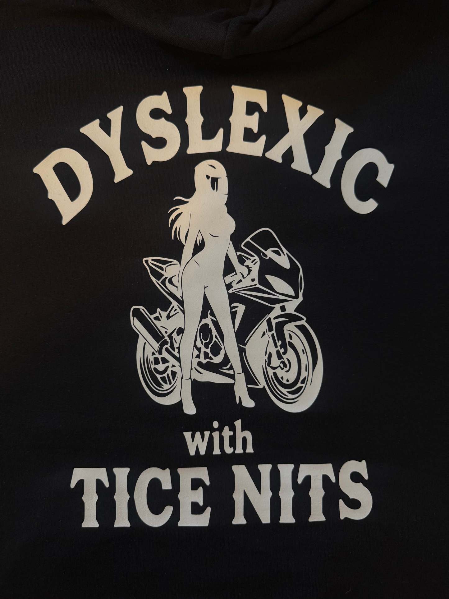 "DYSLEXIC WITH TICE NITS"-Coordom