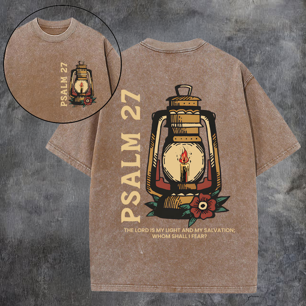 Psalm 27 The Lord Is My Light And My Salvation Printed Men's Washed Tee-Coordom
