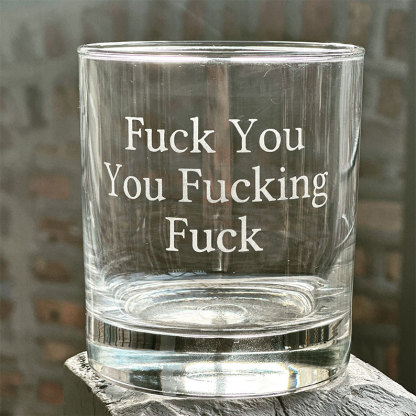 Funny Whiskey Glass