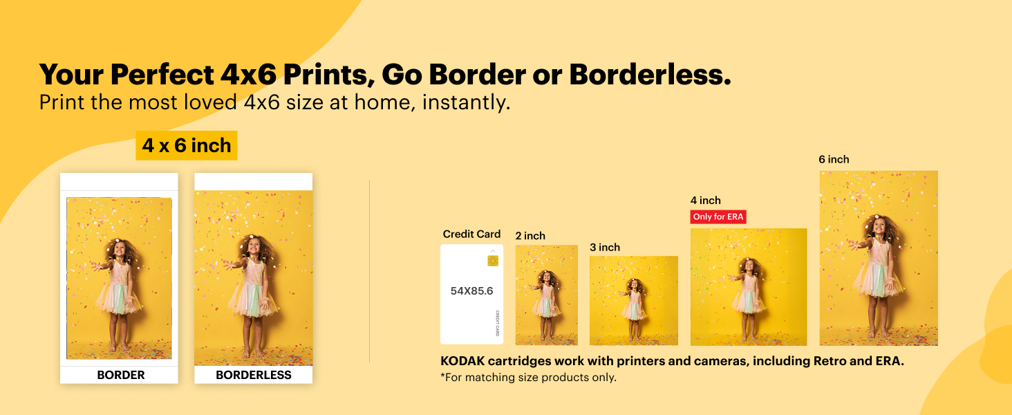 4x6 Photo size, Border and Borderless options