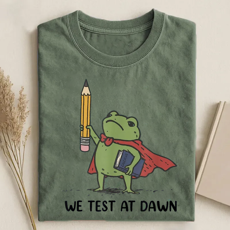 We Test At Dawn Funny Teacher Frog T-shirt
