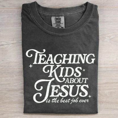 Teaching Kids About Jesus T-shirt