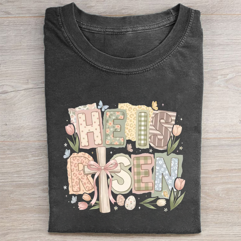 He Is Risen Easter T-shirt